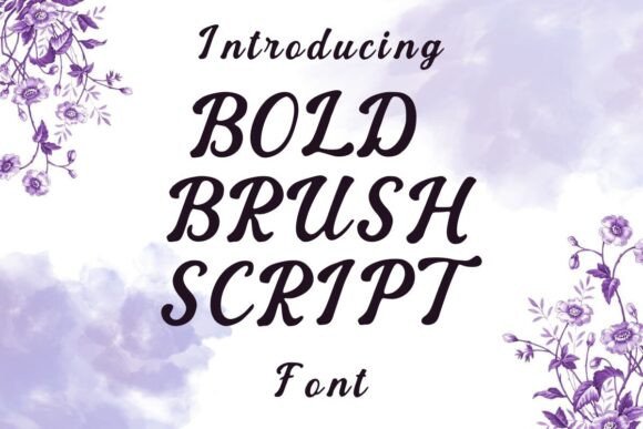 Bold Brush Script: Capturing Confident Energy in Your Designs