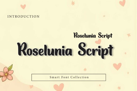 Roselunia Script: Crafting Elegance in Modern Typography