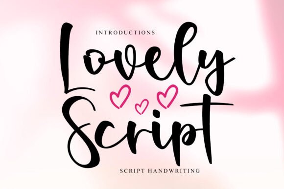 Why Lovely Script Feels Like a Modern Classic